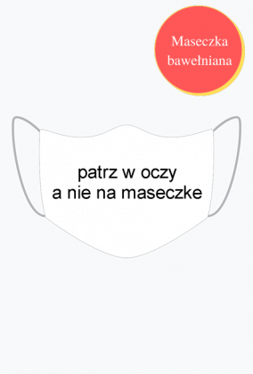 maseczka patrz w oczy