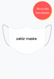 maseczka załóż maske