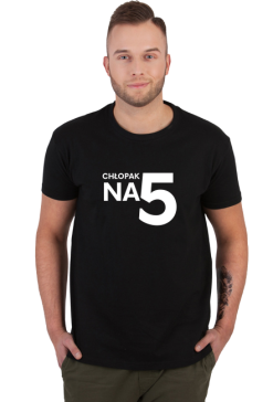 KOSZULKA "CHŁOPAK NA 5" PREZENT NA DZIEŃ CHŁOPAKA