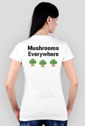 Mushrooms Everywhere