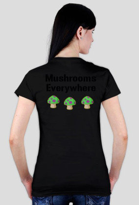 Mushrooms Everywhere