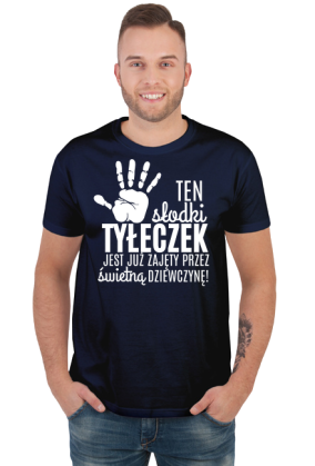 Koszulka - Ten Słodki Tyłeczek