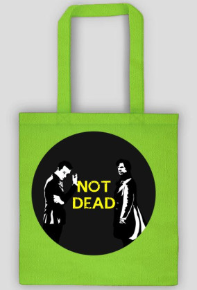 Not Dead