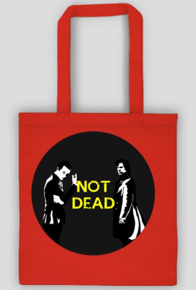 Not Dead