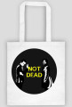 Not Dead