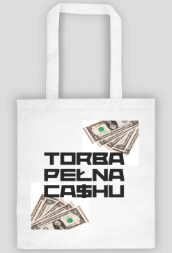 Torba Pełna Ca$hu