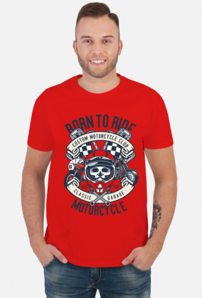 Born To Ride Motorcycle
