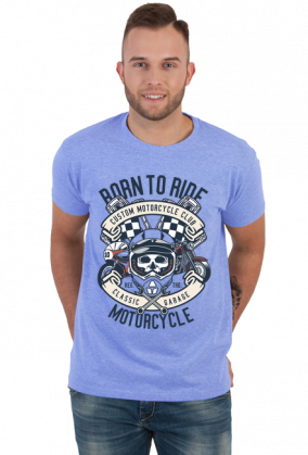 Born To Ride Motorcycle
