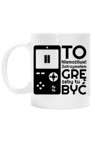 To Niemożliwe Zatrzymałem GRĘ - Kubek biały