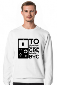 To Niemożliwe Zatrzymałem GRĘ - Bluza dla gracza