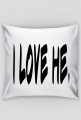 Biała poduszka ''I LOVE HE''