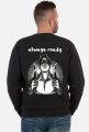 CREWNECK "ALWAYS READY"