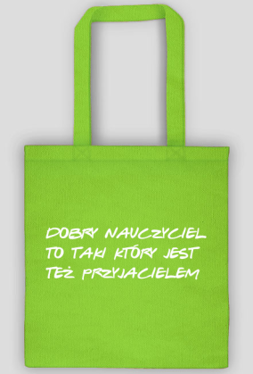 Dzień Nauczyciela - torba dla nauczyciela - przyjaciela