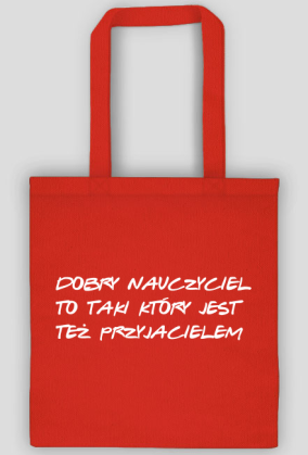 Dzień Nauczyciela - torba dla nauczyciela - przyjaciela