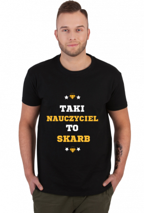 Koszulka męska dla nauczyciela "Taki nauczyciel to skarb"
