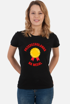Koszulka dla Przedszkolanki "Przedszkolanka na medal"