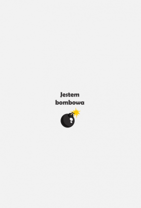 Jestem bombowa