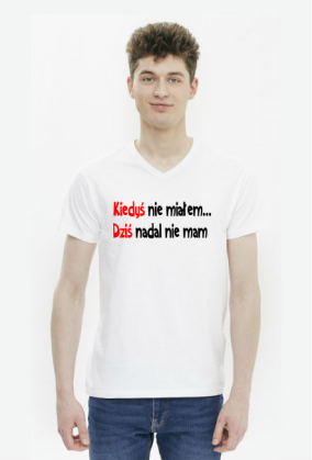 Kiedyś nie miałem