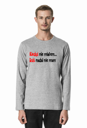 Kiedyś nie miałem
