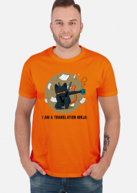 Pomarańczowy t-shirt/koszulka "I am a translation ninja"