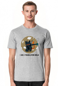 Szary t-shirt/koszulka "I am a translation ninja"