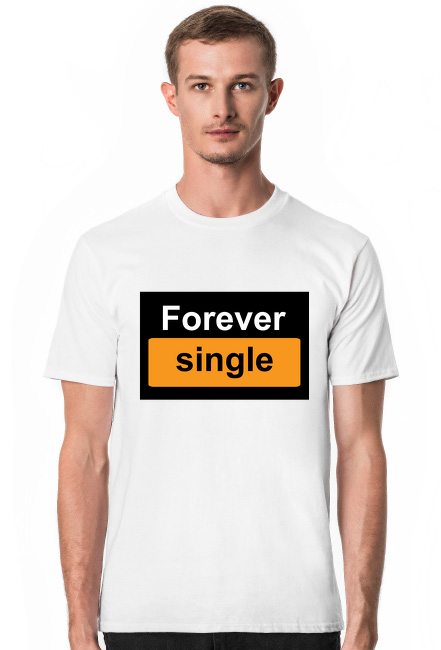 Koszulka męska - Forever Single