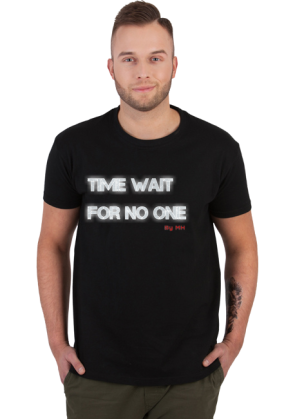 Koszulka Time wait for no one