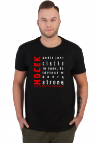 T-shirt NOCEK - Jeśli jest ciężko