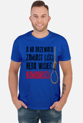 A na drzewach zamiast liści - koszulka