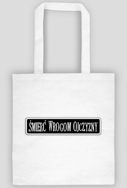 Śmierć Wrogom Ojczyzny - torba