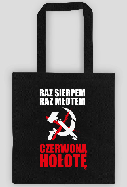 Raz sierpem raz młotem - torba