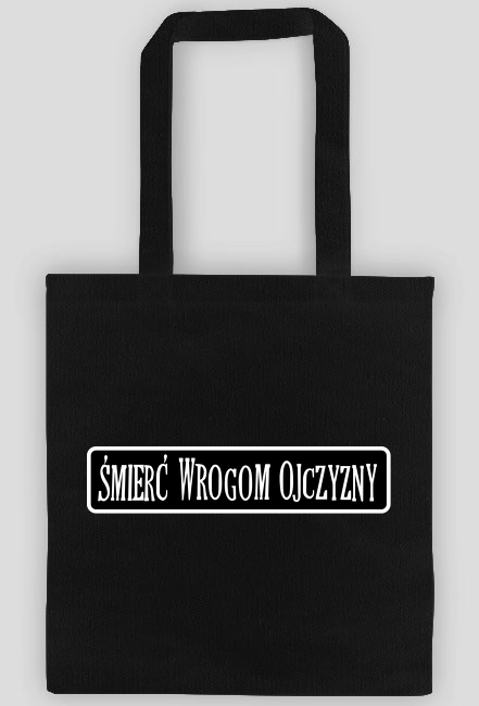 Śmierć Wrogom Ojczyzny - torba