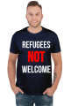 Refugees not welcome - koszulka