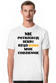 Koszulka męska Rząd Dyma Mnie Codziennie