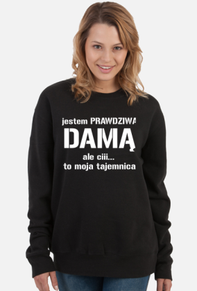 Bluza damska JESTEM DAMĄ, ALE...