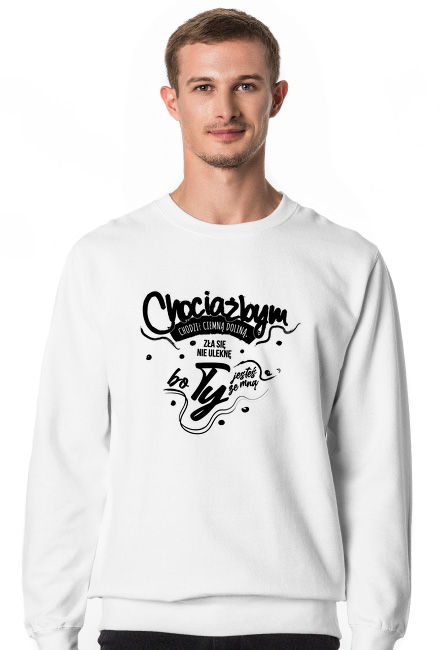 Chociażbym chodził ciemną doliną, zła się nie ulęknę, bo Ty jesteś ze mną.