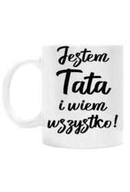 Kubek „jestem tata i…”