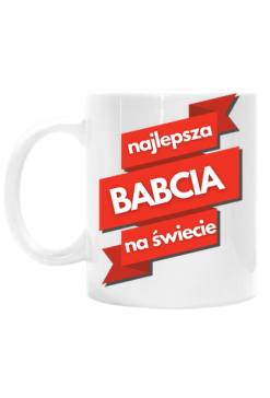 Kubek „najlepsza babcia na świecie”