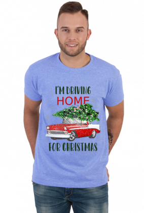 I'm driving home for Christmas [koszulka męska]