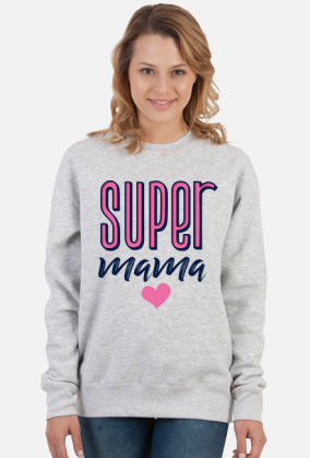 Bluza super mama