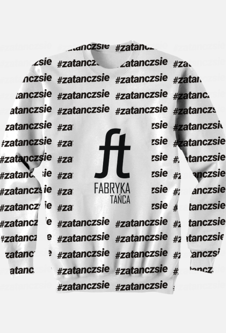 ZATAŃCZ SIĘ BLUZA FULL