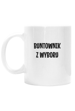 Buntownik z wyboru
