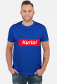 Koszulka Kurła!