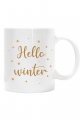 Hello Winter - witaj zimo -  kubek z złotym napisem