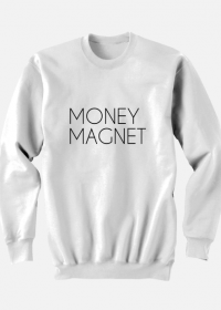 Bluza Money Magnet