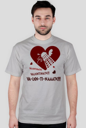VA-LEN-TI-NATE!!! - męska