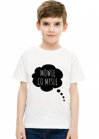 T-shirt dziecięcy MÓWIĘ CO MYŚLĘ