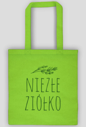 Torba NIEZŁE ZIÓŁKO