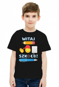 Witaj szkoło! T-shirt chłopięcy