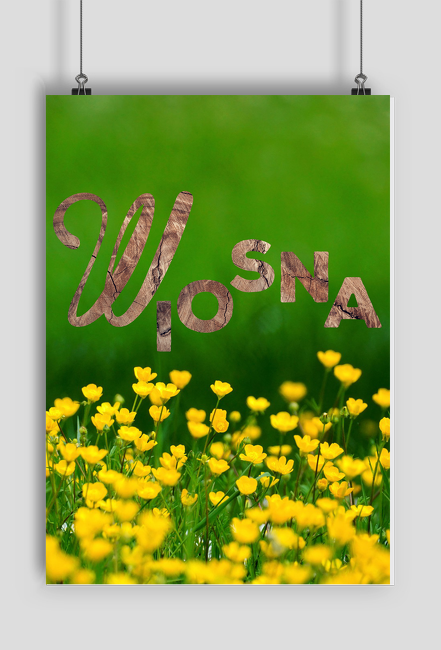 Wiosna - plakat z napisem Wiosna